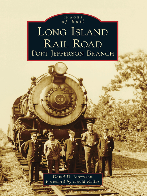 Title details for Long Island Rail Road by David D. Morrison - Available